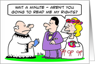 Bride wants priest to read her rights. card