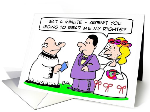 Bride wants priest to read her rights. card (674592)