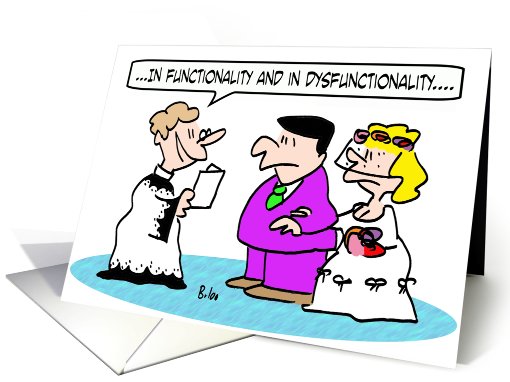 Marriage - In functionality and in dysfunctionality card (684765)