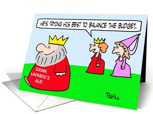King tries to balance budget. card (690378)