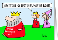 King tries to balance budget. card