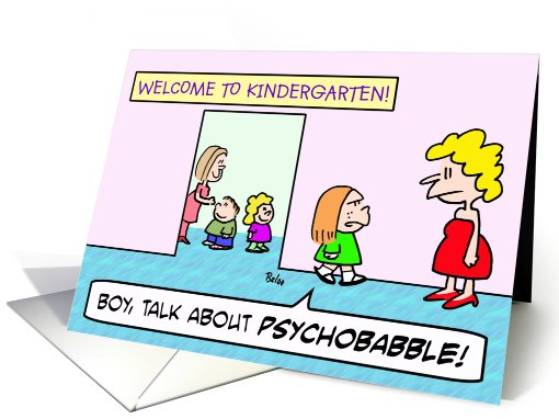 Kindergarten psychobabble card (697637)