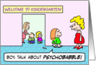 Kindergarten psychobabble card