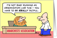 Reall tactful anarchist card