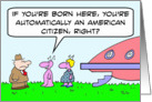 Alien American citizen to be born card