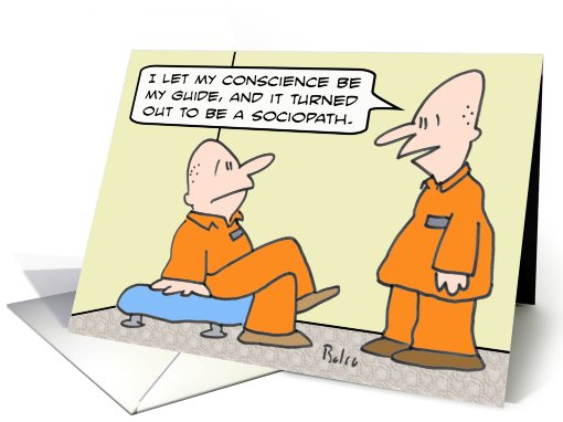 Conscience guide is a sociopath card (724893)