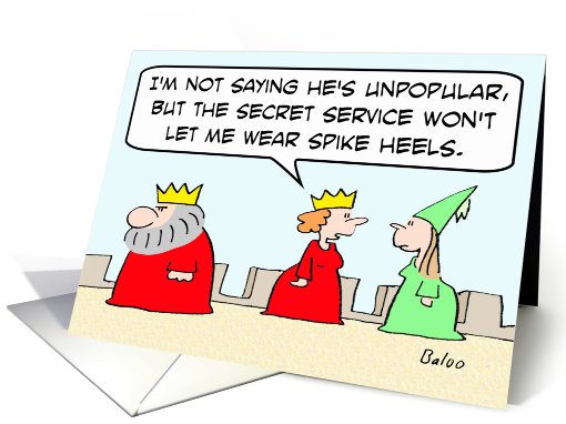 Secret Service, King, Queen, and spike heels! card (748606)