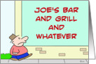 Joe’s bar and grill and whatever card