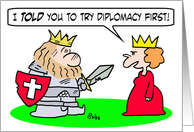 Try diplomacy first! card