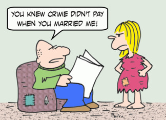 Crime doesn't pay!...
