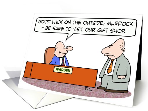 Ex-con to visit gift shop - Good Luck! card (767455)