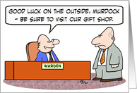 Ex-con to visit gift shop - Good Luck! card