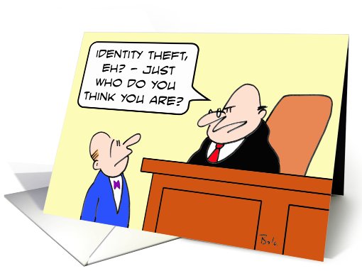 Identity theft, eh? card (769076)