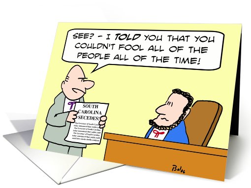 Can't fool all of the people all of the time card (777008)
