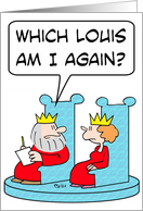 Which Louis? King Doesn’t Remember card