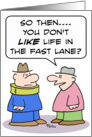 Life in the fast lane card