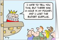 King lost budget surplus card