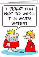 Don’t wash in warm water! card