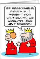Lady Godiva is good for tourism card