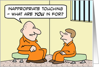 Prisoner is a bad influence card