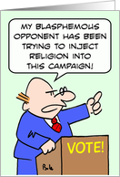 Blasphemous politics! card
