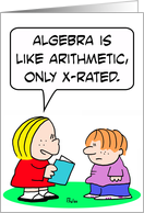 Alegbra is x-rated arithmetic card