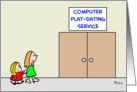 computer play dating service card