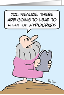 Moses, commandments, and hypocrisy card