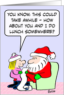 Doing lunch with santa. card