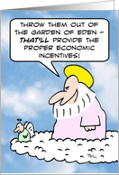 God ejects Adam and Eve from Eden for economic incentives. card