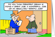 Liberal Pollster is biased for Obama. card
