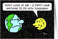 Moon denies responsibility for Tunguska meteorite. card