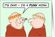 Punk monk has safety pin in nose. card