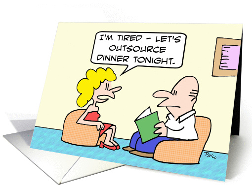 Tired wife wants to outsource dinner. card (886947)