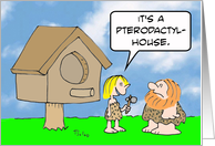Cavewoman builds pterodactyl house. card