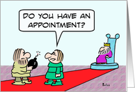 Bomb-thrower needs an appointment card