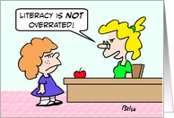 Literacy is not overrated! card