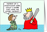 Peasant asks king for money instead of knighthood. card