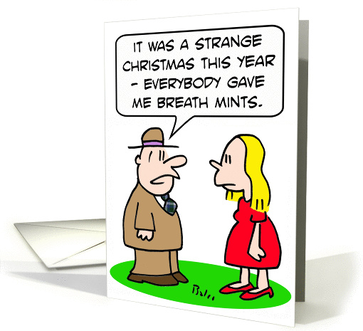 Guy got breath mints for Christmas. card (891578)