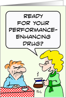 Wife calls coffee performance-enhancing drug card
