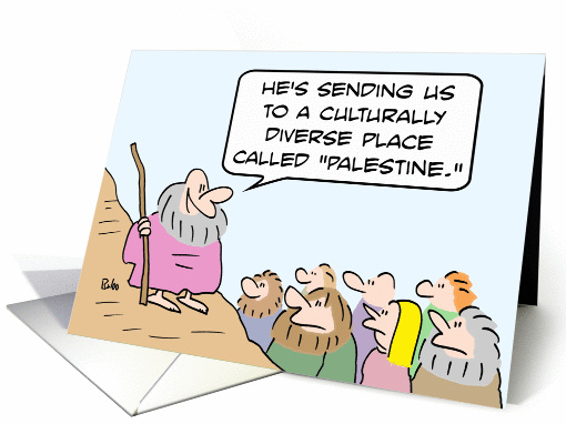 Moses leads Hebrews to culturally diverse Palestine. card (909230)