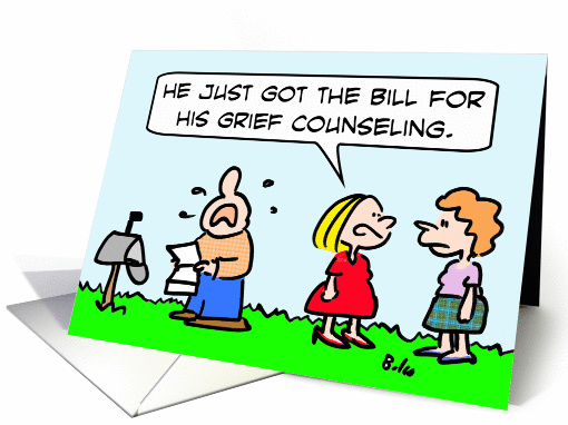 Guy cries about grief counseling bill. card (923605)