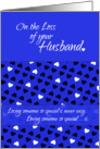 On the Loss of Your Husband Blue Hearts Sympathy Card