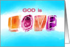 God Is Love Watercolor Encouragement card