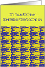 Something’s Fishy - You Don’t Look Your Age Birthday card