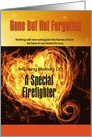 Gone But Not Forgotten - A Special Firefighter card
