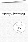 Happy Anniversary Cheers to 15 Years card