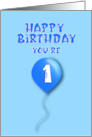 Happy Birthday ... One of a Kind Boy Blue Balloon card