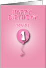 Happy Birthday ... One of a Kind Girl Pink Balloon card