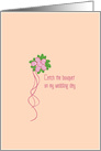 Catch the Bouquet Bridesmaid Card